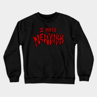 For the haters in red Crewneck Sweatshirt